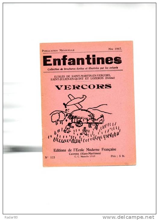 Vercors,écoles De Saint-Martin-en-Vercors,S Aint-Julien -en -Quint Et Lozeron (Drome) N°123,mai 1947 - Rhône-Alpes