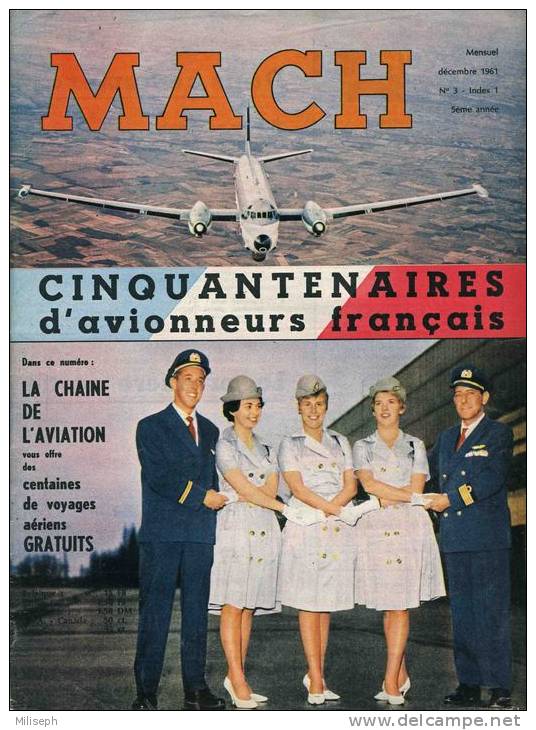 Magazine MACH - N° 3 Décembre 1961 - Cinquantenaires D'Avionneurs Français - Pub. CINZANO    (3110) - Fliegerei