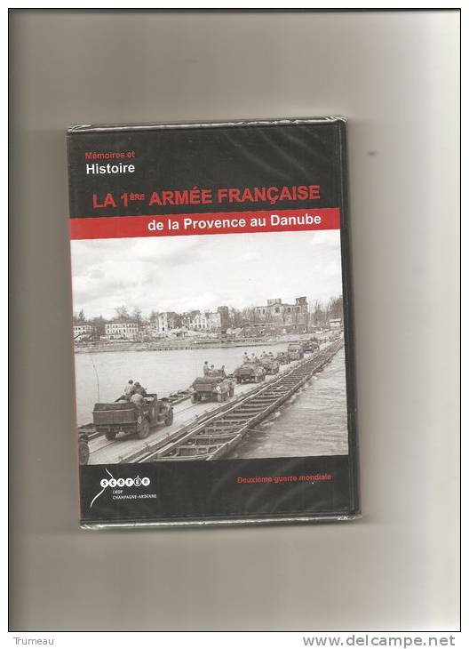 HISTOIRE DEUXIEME GUERRE MONDIALE -ARMEE FRANCAISE DE LA PROVENCE AU DANUBE - Documentari