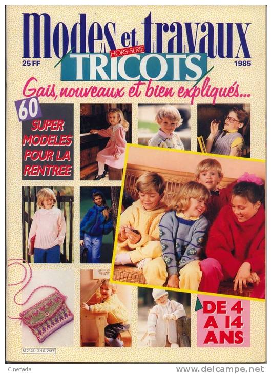 MODES ET TRAVAUX TRICOTS. Hors Série De 4 à 14 Ans. 1985 116 Pages. Format 21x28,5cm. - Fashion