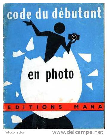 Code Du Débutant En Photo Par Marcel Natkin - Fotografia