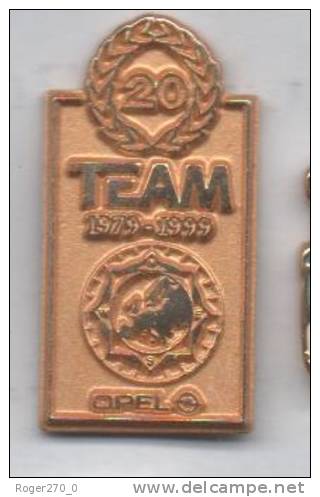 Superbe Pin´s , Auto Opel Team - Opel