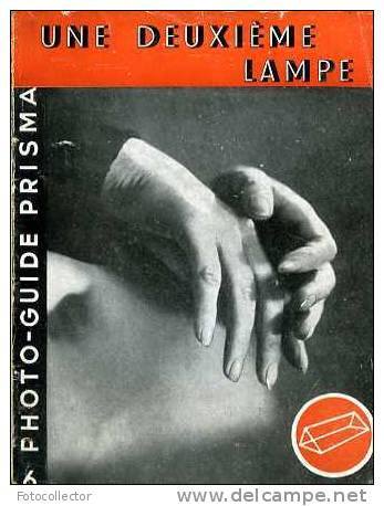 Photo-guide Prisma N° 6 : Une Deuxième Lampe. - Photographs