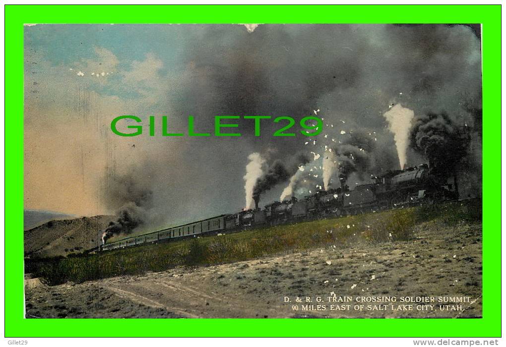 SALT LAKE CITY, UT - D. &amp; R. G. TRAIN CROSSING SOLDIER SUMMIT - TRAVEL IN 1913 -PUB. BY SOUVENIR NOVELTY CO - - Salt Lake City