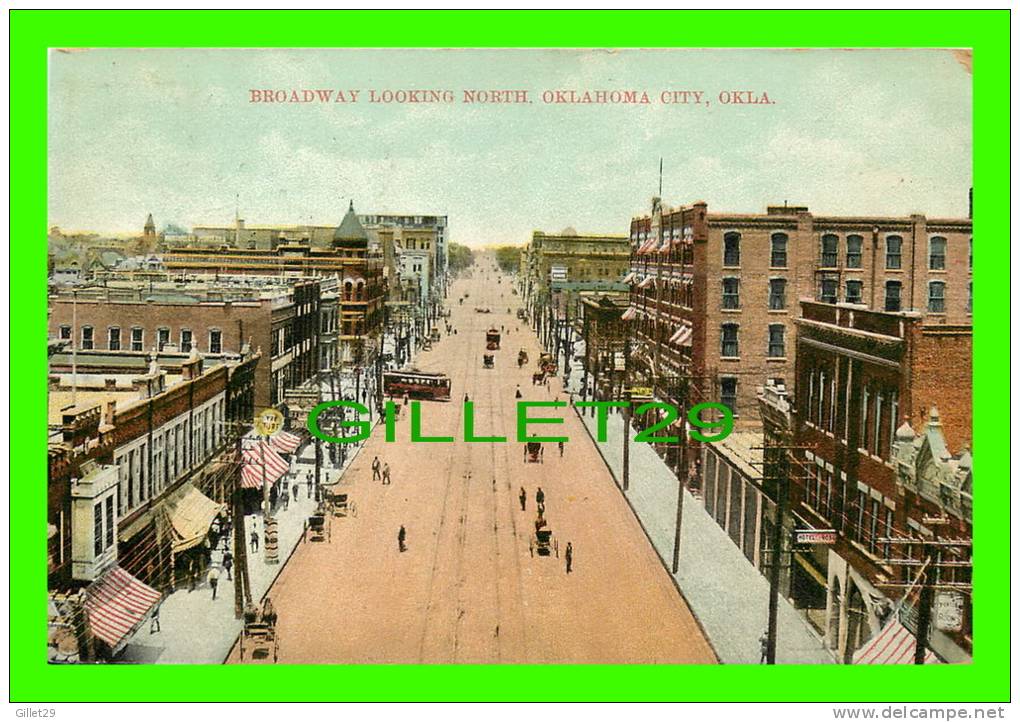 OKLAHOMA CITY, OK - BROADWAY STREET LOOKING NORTH - TRAVEL IN 1908 - ST &amp; CO  - - Oklahoma City