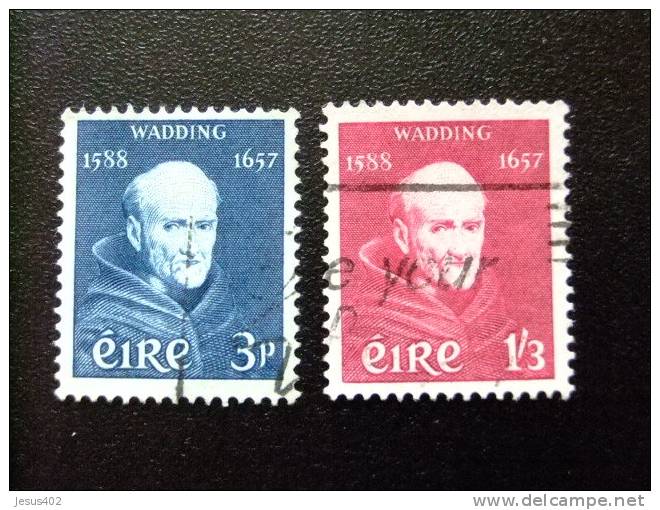 IRLANDA  IRELAND 1957 PERE LUKE WADDING   Yvert & Tellier Nº 134 / 135 º FU - Used Stamps