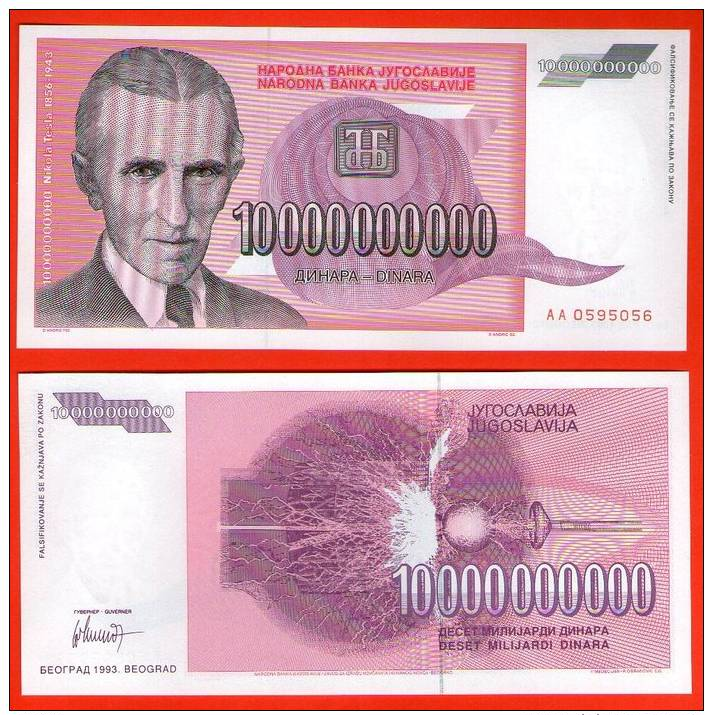 YUGOSLAVIA 10000000000 10 000 000 000 Dinara 1993 .g. P127 UNC (331) Tesla - Yougoslavie