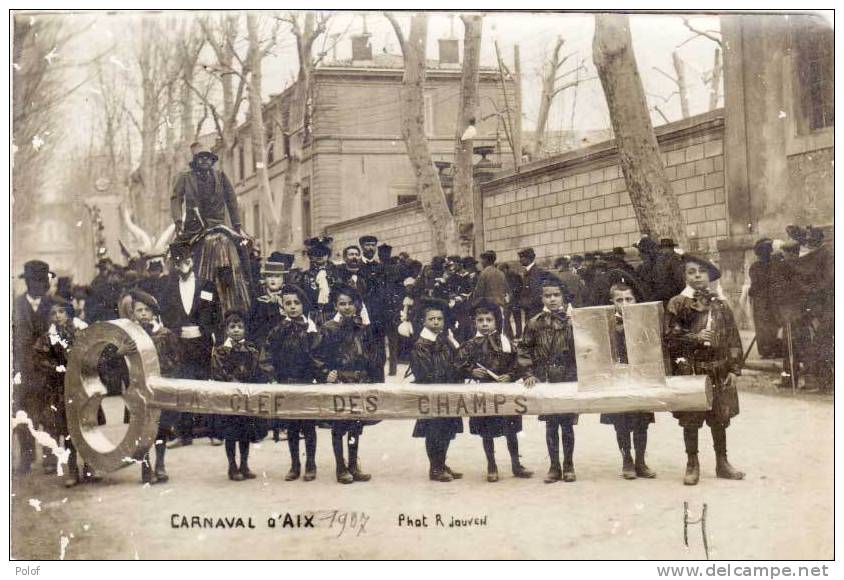 AIX EN PROVENCE - Carnaval D' Aix - 1907 -  Clef Des Champs  (52734) - Aix En Provence