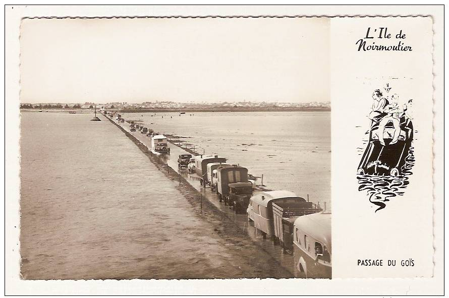 Passage Du Goïs Ou Goa - Roulottes De Romanichels - Voitures - Caravanes - Format CPA - 3 Scans - - Ile De Noirmoutier