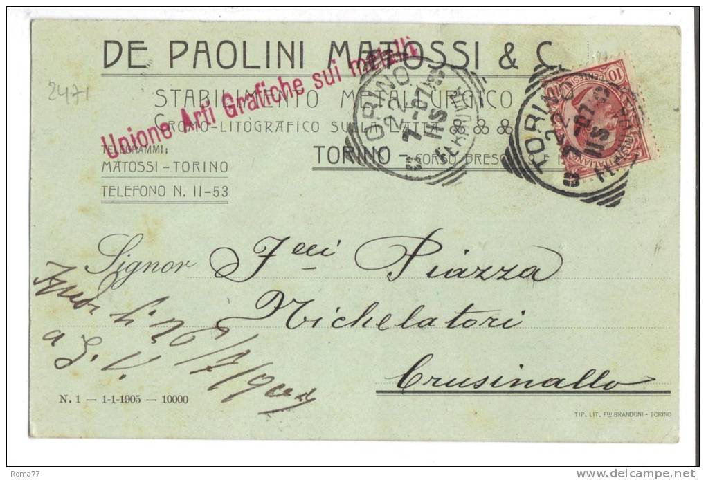 VER2471 - REGNO , Da Torino 22/7/1907 : Pubblicità De Paolini Matossi & C - Storia Postale