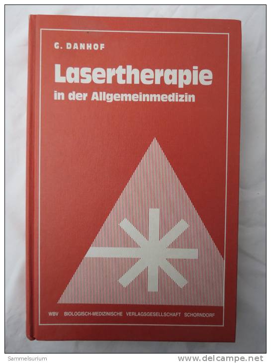 G. Danhof "Lasertherapie In Der Allgemeinmedizin" - Gezondheid & Medicijnen