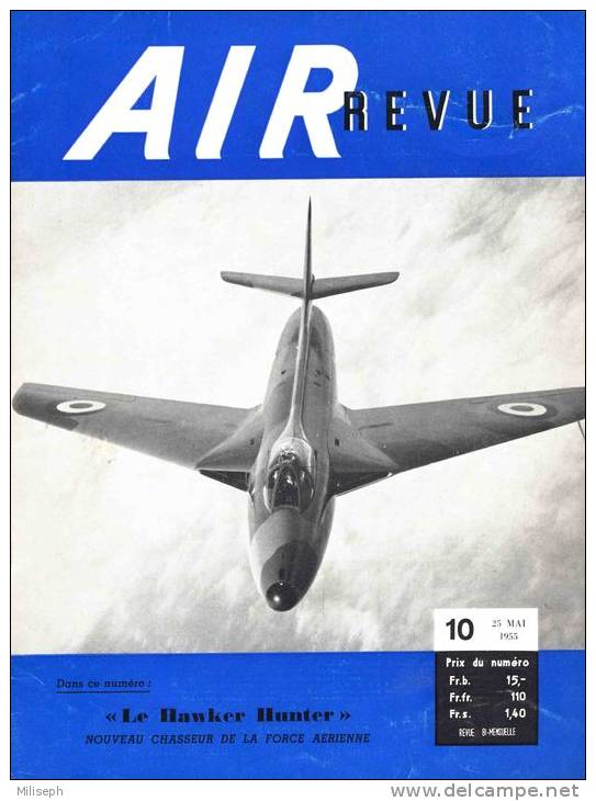 Magazine AIR REVUE - 25 Mai 1955 - Le HAWKER HUNTER - AVIONS FAIREY - SABCA - F.N. HERSTAL - Pub SABENA          (3121) - Aviation