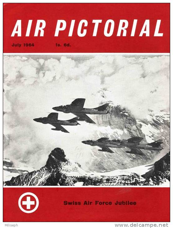 Magazine AIR PICTORIAL - July 1964 - Swiss Air Force Jubilee -         (3122) - Luchtvaart