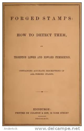 EBook: "Forged Stamps: How To Detect Them" By Pemberton - Autres & Non Classés