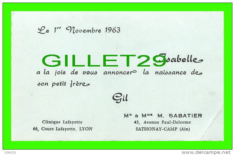 FAIRE-PARTS - CLINIQUE LAFAYETTE - MARCEL SABATIER & DENISE BONNAT ANNONCE NAISSANCE DE GIL  EN 1963 - - Naissance & Baptême
