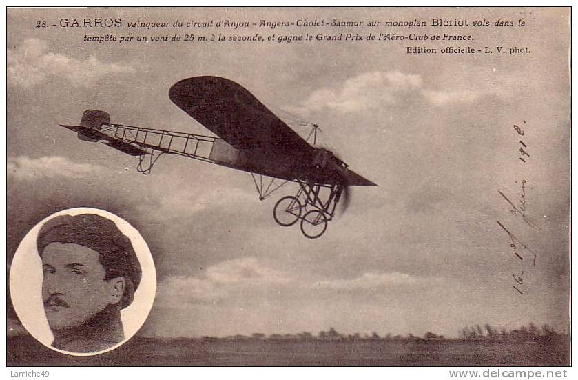 GARROS VAINQUEUR DU CIRCUIT D ANJOU ANGERS CHOLET SAUMUR SUR MONOPLAN BLERIOT ( Avion Aero Club De France ) - Demonstraties