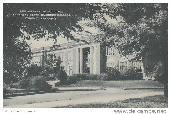 Arkansas Conway Administration Building Arkansas State Teachers College Albertype - Autres & Non Classés