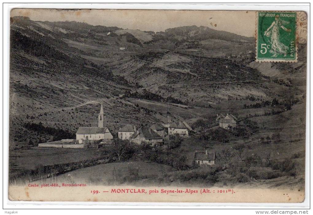 CPA 04 : 199 - MONTCLAR, Près SEYNE-les-ALPES - Ed. Coche à Barcelonnette - - Autres & Non Classés