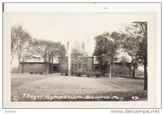 THAYER GYMNASIUM BRAINTREE MASS 491 (CARTE PHOTO) - Autres & Non Classés