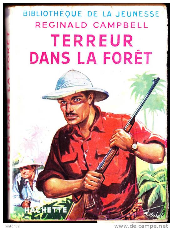 Reginald Campbell - Terreur Dans La Forêt - Bibliothèque De La Jeunesse - ( 1953 ) . - Bibliotheque De La Jeunesse