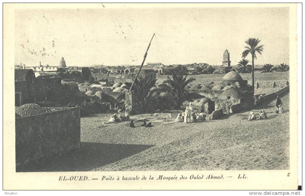 EL- OUED - Puits à Bascule De La Mosquée Des Ouled Abmed - El-Oued