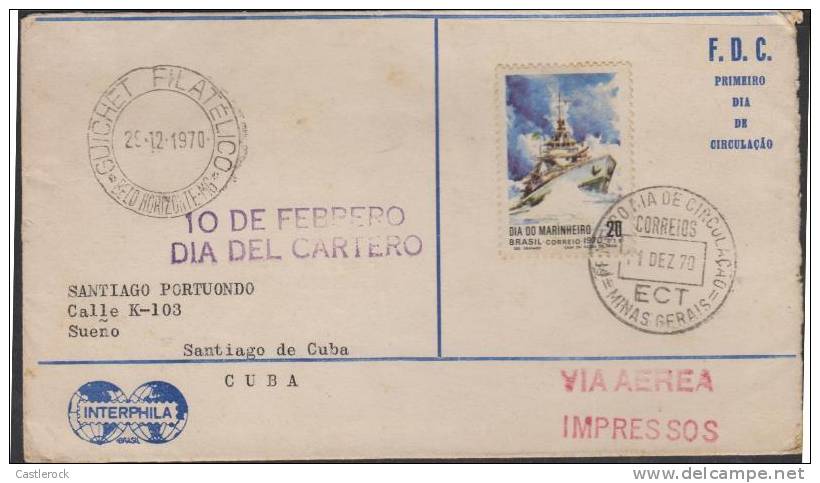 O) 1970 BRAZIL, DAY SAILOR-BOAT,GUICHET FILATELICO FDC USED TO CUBA. - Gebraucht