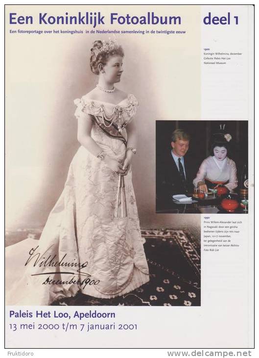 Brochure Een Koninklijk Fotoalbum Deel 1/3 - Dutch Royal Family - Queen Wilhelmina - Queen Emma- Queen Juliana - Sachbücher