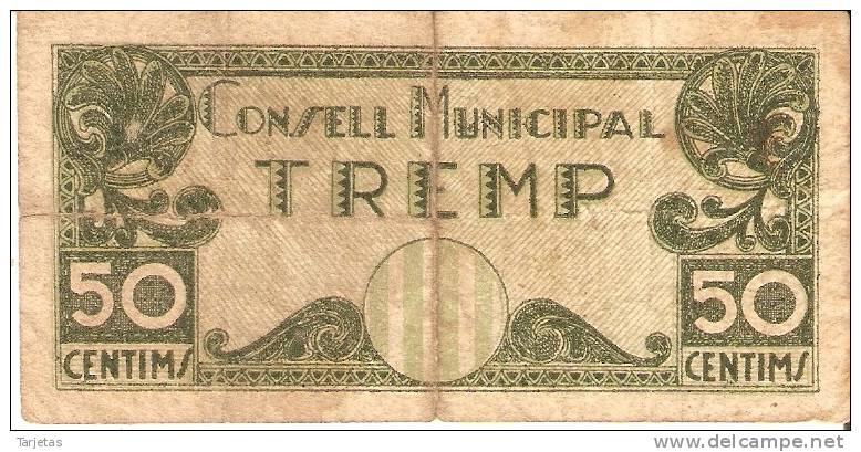 BILLETE DE 50 CTS DEL CONSELL MUNICIPAL DE TREMP (BANKNOTE) - Autres & Non Classés