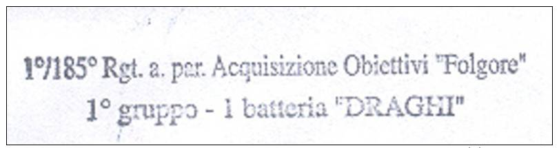 A67 - MISSIONI MILITARI DI PACE ITALIANE - ONU MISSIONS - NATO - ANTICA BABILONIA IRAQ - 185° RGT. PARACADUTISTI FOLGORE - 2001-10: Storia Postale