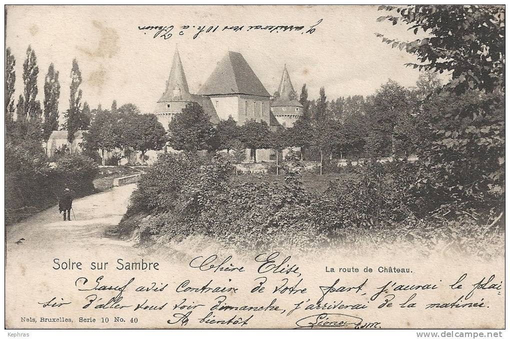 SOLRE SUR SAMBRE : La Route Du Chateau - Nels Série 10 N° 40 - Cachet De La Poste 1902 - Erquelinnes