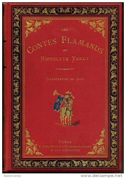 Les Contes Flamands Relatant Les Hauts Faits De Guerre, D'Amour, De Beuveries Et Aultres Advenus ès Pays De Flandres - 1701-1800