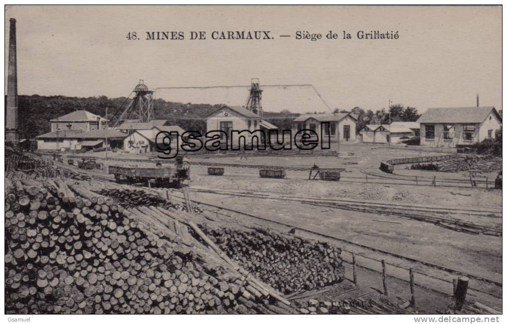 D - 81 - Tarn. - MINES DE CARMAUX - Siège De La Grillatié. - E. C. CARMAUX. - (voir Scan). - Carmaux