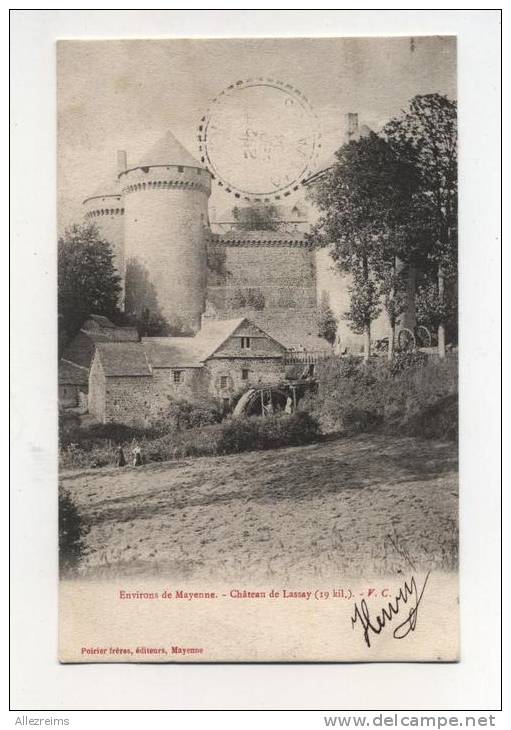 CPA 53  : Chateau De LASSAY   Avec Moulin  1904    A   VOIR  !!!! - Lassay Les Chateaux