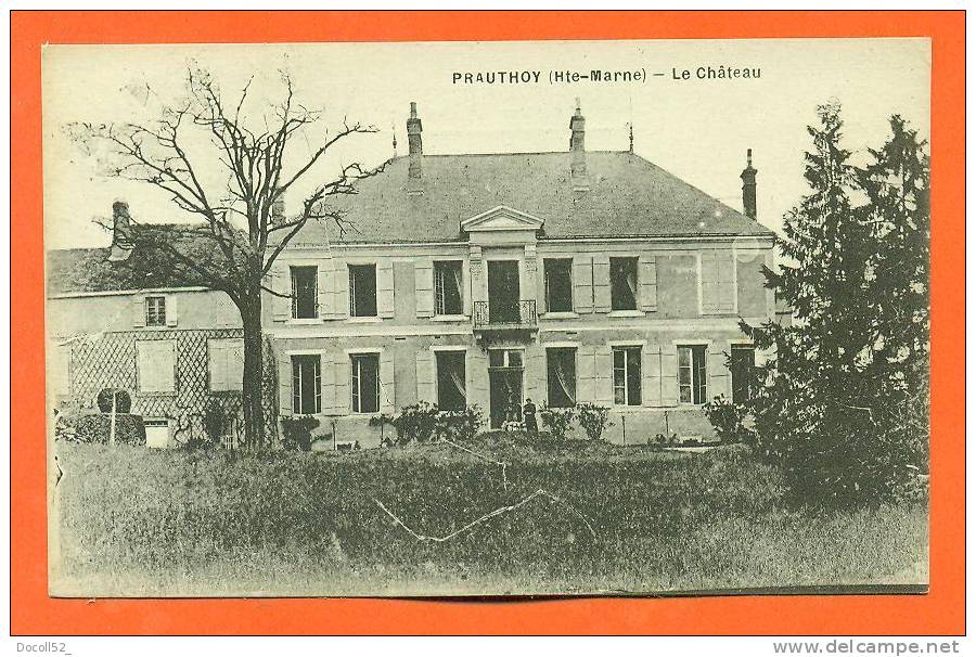 Dpt 52  Prauthoy  "  Le Chateau  " - Prauthoy