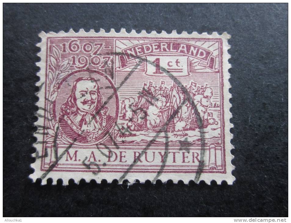Stamp -Timbre Oblitéré  Collection 1907 &mdash;&gt; : 1607/1907 M. A. De RUYTER Nederlandse , Hollande ,Pays-Bas. - Oblitérés