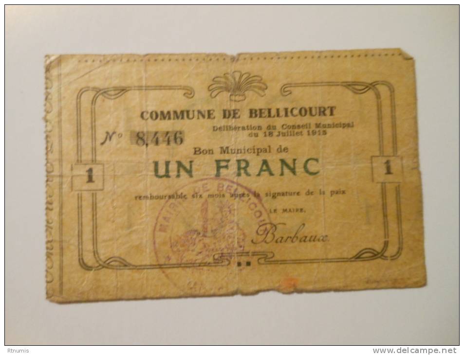Aisne 02 Bellicourt , 1ère Guerre Mondiale 1 Franc 18-7-1915 - Bons & Nécessité