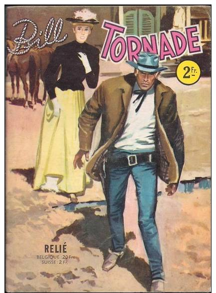 Western - Bill Tornade - Receuil 306 - N°51, 52, 53, 54, 55, 57 - Petit Format - Bon état - Artima 1965 - Autres & Non Classés