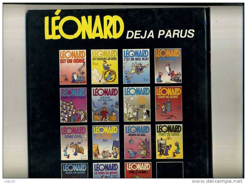 - LEONARD ( 2 ) EST TOUJOURS UN GENIE . DARGAUD 1987 . - Léonard