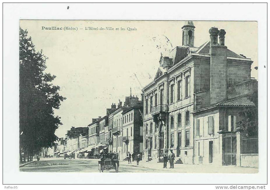 PAUILLAC - L'Hôtel De Ville Et Les Quais - Pauillac