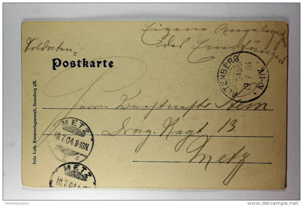 Germany: Elsas/Elzas German Occupation Feldpostkarte Altenberg To Metz, Lotharingen 1904 - Briefe U. Dokumente