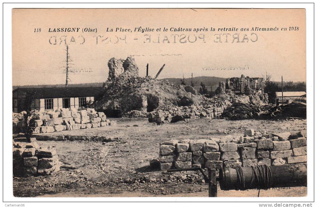 60 - Lassigny - La Place, L'église Et Le Château Après La Retraite Des Allemands En 1918 - Editeur: ? N° 118 - Lassigny