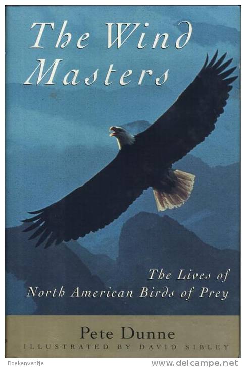 The Wind Masters - The Lives Of North American Birds Of Prey - Fauna