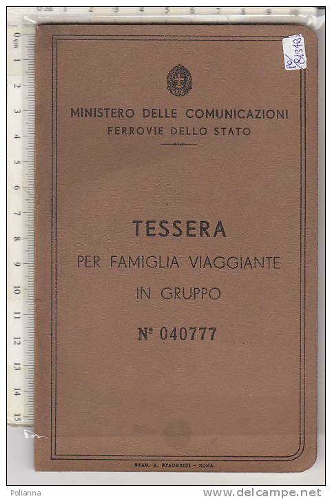 PO8134B# LIBRETTO TESSERA FERROVIE REGNO - PER FAMIGLIA VIAGGIANTE IN GRUPPO - RIDUZIONE BIGLIETTO TRENO - Europa