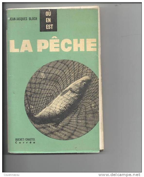 LA PECHE - Fischen + Jagen