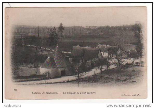 Environs De MAINTENON  -  LA CHAPELLE DE SAINT MAMERT - Other & Unclassified