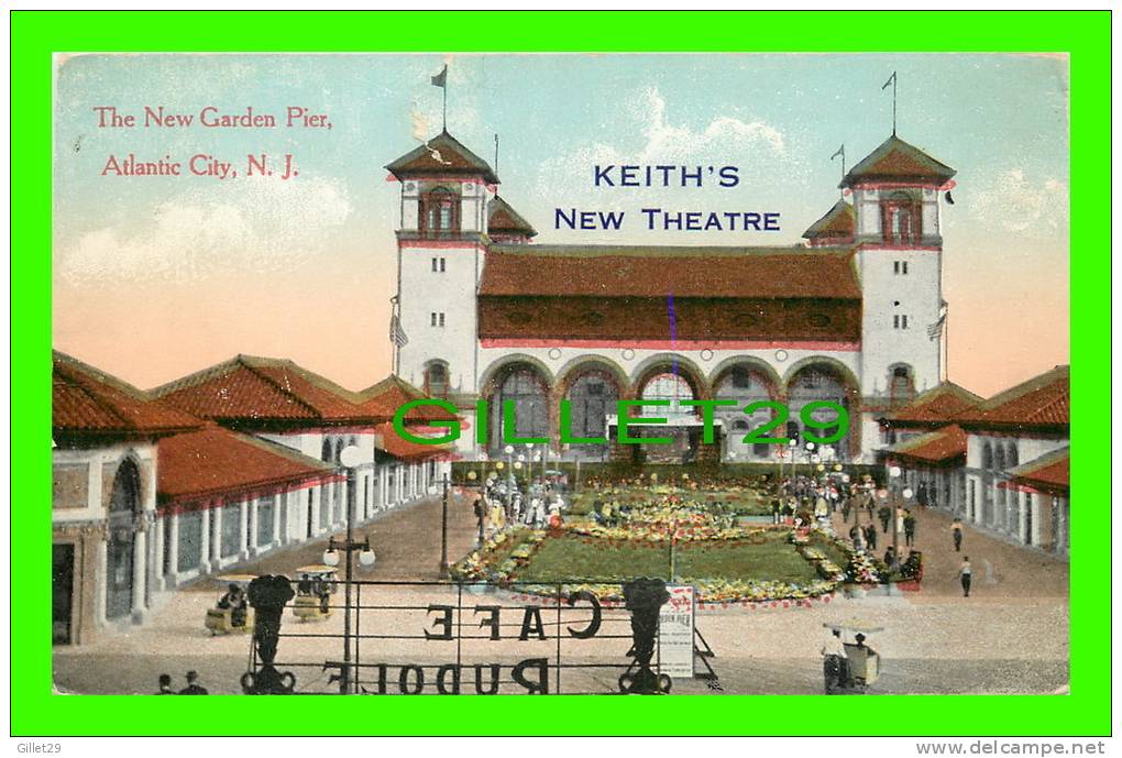 ATLANTIC CITY, NJ - THE NEW GARDEN PIER - KEITH'S NEW THEATRE - HUBIN'S BIG POST CARD STORE - - Atlantic City