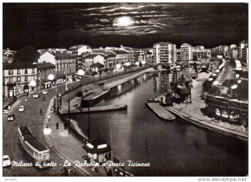 MILANO DI NOTTE - LA DARSENA DI PORTA TICINESE - F/G - N/V - TRAM - Milano