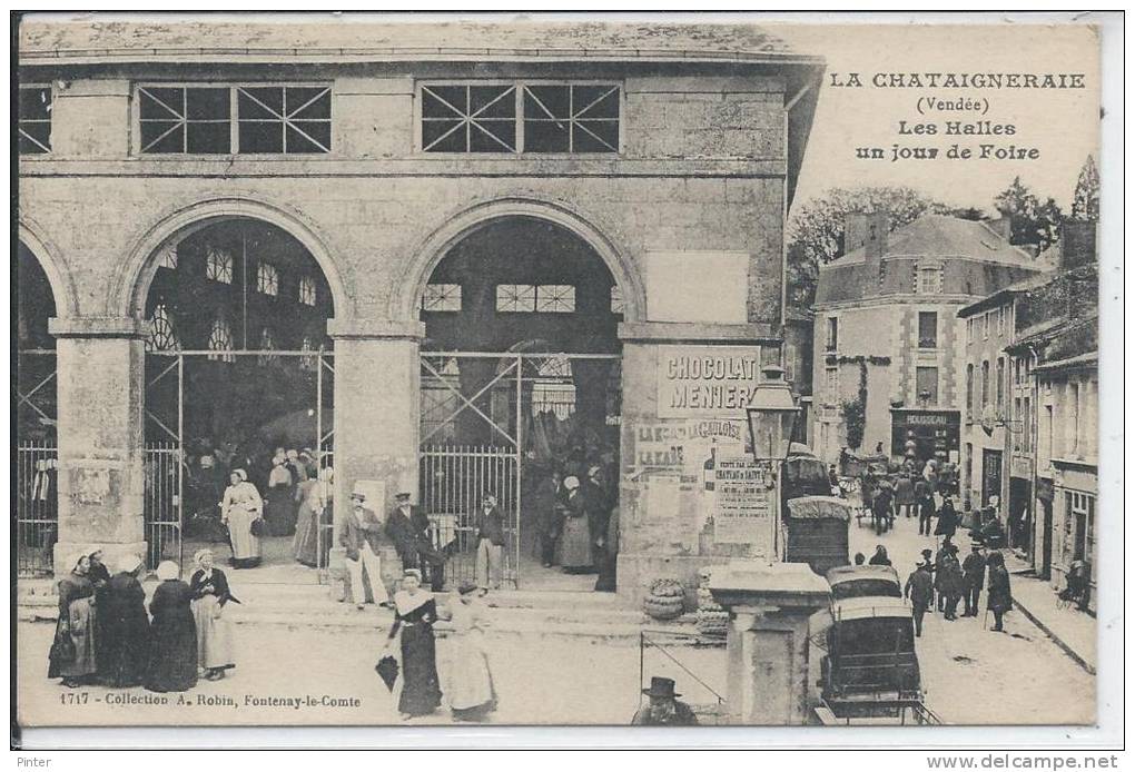 LA CHATAIGNERAIE - Les Halles Un Jour De Foire - La Chataigneraie