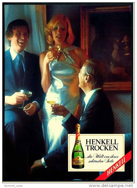 Reklame Werbeanzeige  -  Sekt Henkell Trocken  ,  ...die Welt Von Ihrer Schönsten Seite  ,  Von 1977 - Alkohol