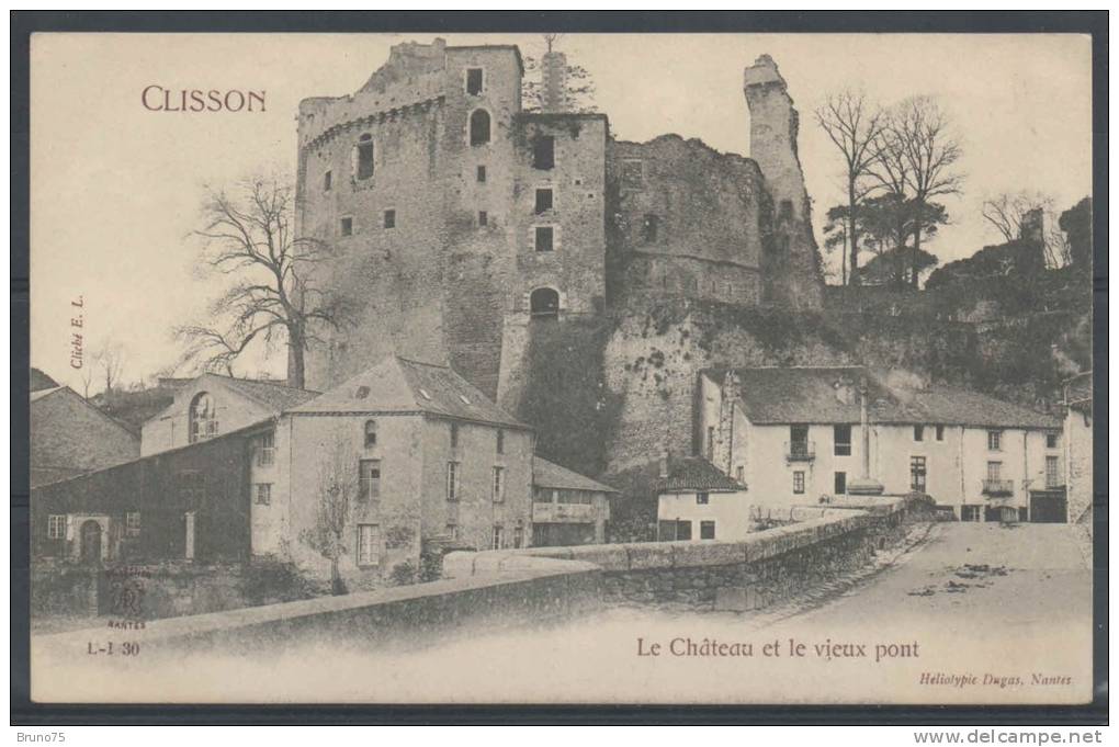 44 - CLISSON - Le Château Et Le Vieux Pont - Dugas 30 - Clisson